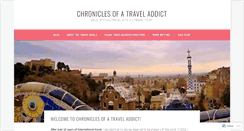 Desktop Screenshot of chroniclesofatraveladdict.com